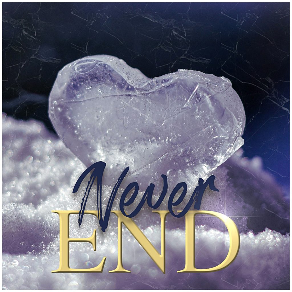 Ein Herz aus Eis und Schnee, davor eine Aufschrift Never End
